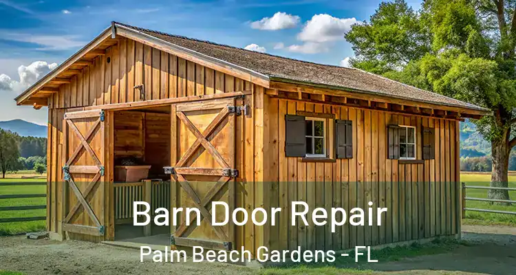  Barn Door Repair Palm Beach Gardens - FL