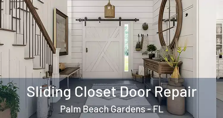  Sliding Closet Door Repair Palm Beach Gardens - FL