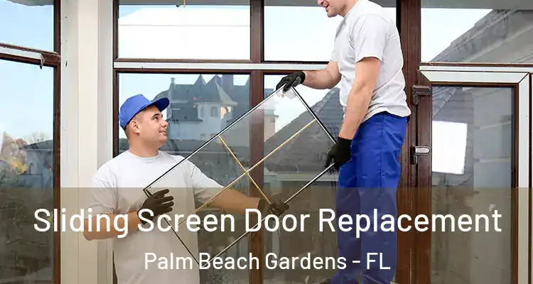  Sliding Screen Door Replacement Palm Beach Gardens - FL